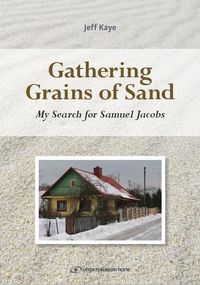 Produktbild: Gathering Grains of Sand: My Search for Samuel Jacobs