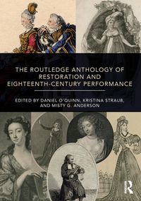 Produktbild: The Routledge Anthology of Restoration and Eighteenth-Century Performance