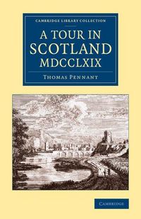 Produktbild: A Tour in Scotland MDCCLXIX