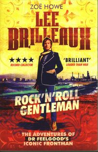 Bild vom Artikel Lee Brilleaux: Rock 'n' Roll Gentleman vom Autor Zoe Howe