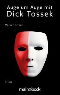 Produktbild: Auge um Auge mit Dick Tossek