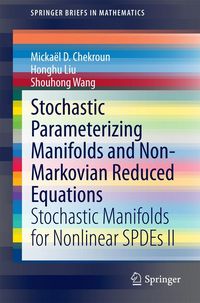 Produktbild: Stochastic Parameterizing Manifolds and Non-Markovian Reduced Equations
