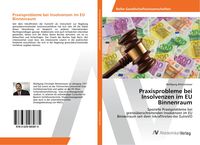 Produktbild: Praxisprobleme bei Insolvenzen im EU Binnenraum