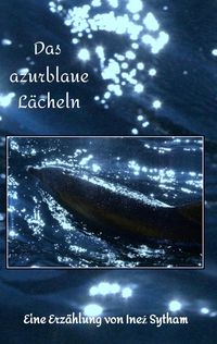 Produktbild: Das azurblaue L&auml;cheln