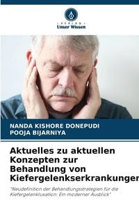 Produktbild: Aktuelles zu aktuellen Konzepten zur Behandlung von Kiefergelenkserkrankungen