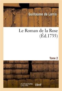 Produktbild: Le Roman de la Rose. Tome 2