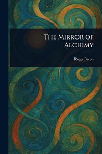 Produktbild: The Mirror of Alchimy