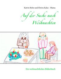 Produktbild: Auf der Suche nach Weihnachten