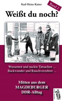 Bild vom Artikel Weißt du noch? Mitten aus dem Magdeburger DDR-Alltag vom Autor Karl Heinz Kaiser