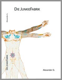 Produktbild: Die JunkieFabrik