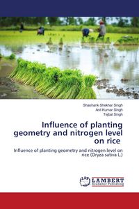 Produktbild: Influence of planting geometry and nitrogen level on rice