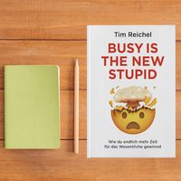 Busy is the new stupid