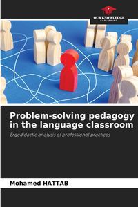 Produktbild: Problem-solving pedagogy in the language classroom