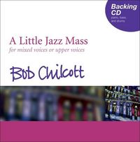 Produktbild: Chilcott, B: Little Jazz Mass