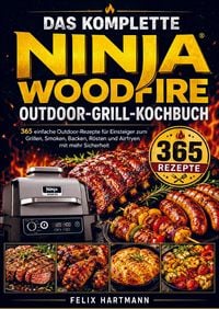 Produktbild: The Complete Ninja Woodfire Outdoor Grill Cookbook
