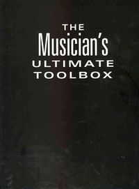 Produktbild: The Musician's Ultimate Toolboox: How to Make Your Band Sound Great and the Studio Musician's Handbook