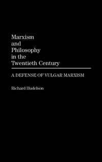 Produktbild: Marxism and Philosophy in the Twentieth Century