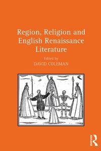 Produktbild: Region, Religion and English Renaissance Literature
