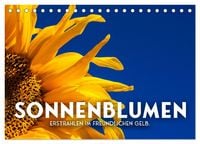 Produktbild: Sonnenblumen - Erstrahlen im freundlichen Gelb. (Tischkalender 2026 DIN A5 quer), CALVENDO Monatskalender