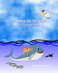 Produktbild: BEWARE THE BLACK BLOB!