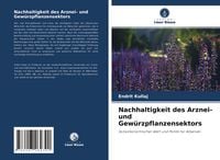 Produktbild: Nachhaltigkeit des Arznei- und Gew&uuml;rzpflanzensektors