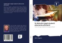 Produktbild: 16 Abitudini degli studenti altamente efficienti