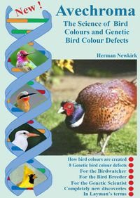 Produktbild: Avechroma the Science of Bird Colours and Genetic Bird Colour Defects