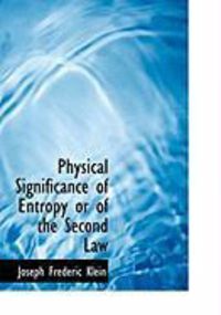 Produktbild: Physical Significance of Entropy or of the Second Law