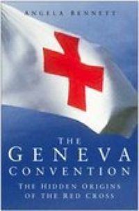 Produktbild: Bennett, A: The Geneva Convention