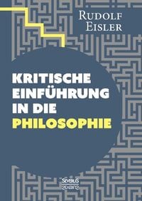 Produktbild: Kritische Einf&uuml;hrung in die Philosophie