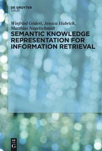Produktbild: Semantic Knowledge Representation for Information Retrieval