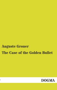 Produktbild: The Case of the Golden Bullet