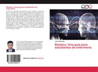 Produktbild: Bio&eacute;tica: Una gu&iacute;a para estudiantes de enfermer&iacute;a