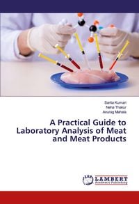 Produktbild: A Practical Guide to Laboratory Analysis of Meat and Meat Products