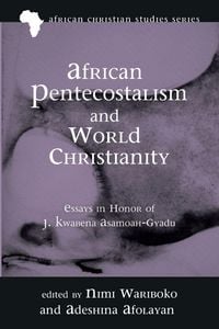 Produktbild: African Pentecostalism and World Christianity