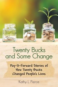 Produktbild: Twenty Bucks and Some Change