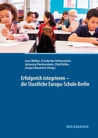 Produktbild: Erfolgreich integrieren &ndash; die Staatliche Europa-Schule Berlin