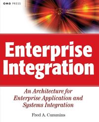 Produktbild: Enterprise Integration: An Architecture for Enterprise Application and Systems Integration