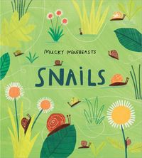 Produktbild: Williams, S: Mucky Minibeasts: Snails
