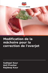 Produktbild: Modification de la m&acirc;choire pour la correction de l'overjet
