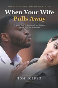 Produktbild: When Your Wife Pulls Away