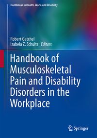 Produktbild: Handbook of Musculoskeletal Pain and Disability Disorders in the Workplace