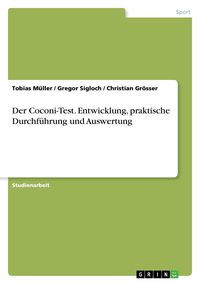 Bild vom Artikel Der Coconi-Test. Entwicklung, praktische Durchführung und Auswertung vom Autor Christian Grösser