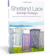 Produktbild: Shetland Lace - Zauberhafte Strickspitzen