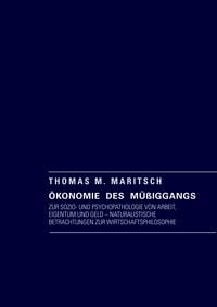 Produktbild: &Ouml;konomie des M&uuml;&szlig;iggangs