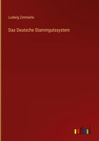 Produktbild: Das Deutsche Stammgutssystem