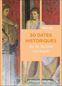 Produktbild: 50 dates historiques de la Rome antique