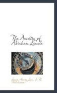 Produktbild: The Ancestry of Abraham Lincoln