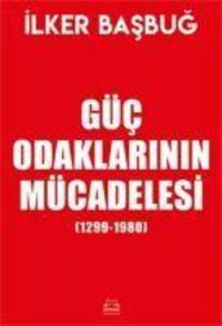 Produktbild: G&uuml;c Odaklarinin M&uuml;cadelesi 1299-1980
