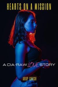 Produktbild: Hearts on a Mission: A CIA-RAW Love Story